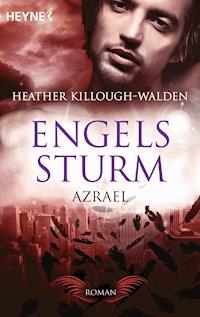 Engelssturm - Azrael - Heather Killough-Walden - E-Book