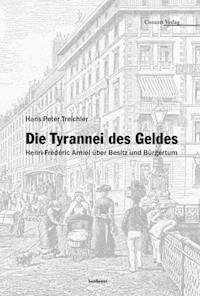 Die Tyrannei des Geldes - Hans Peter Treichler - E-Book