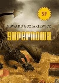 Supernowa - Edward Guziakiewicz - E-Book