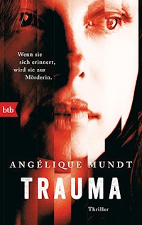 Trauma - Angélique Mundt - E-Book
