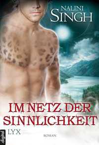 Im Netz der Sinnlichkeit - Nalini Singh - E-Book