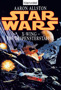 Star Wars. X-Wing. Die Gespensterstaffel - Aaron Allston - E-Book