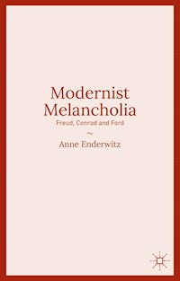 Modernist Melancholia - Anne Enderwitz - E-Book