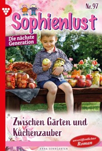 Zwischen Gärten und Küchenzauber - Anna Sonngarten - E-Book