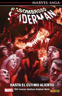 Marvel Saga. El Asombroso Spiderman. Universo Spiderman 59. Hasta el último aliento - Dan Slott - E-Book