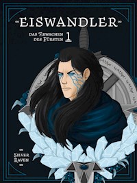 Das Erwachen des Fürsten - Silver Raven - E-Book