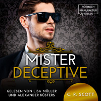 Mister Deceptive - The Misters, Band 8 (ungekürzt) - C. R. Scott - Hörbuch