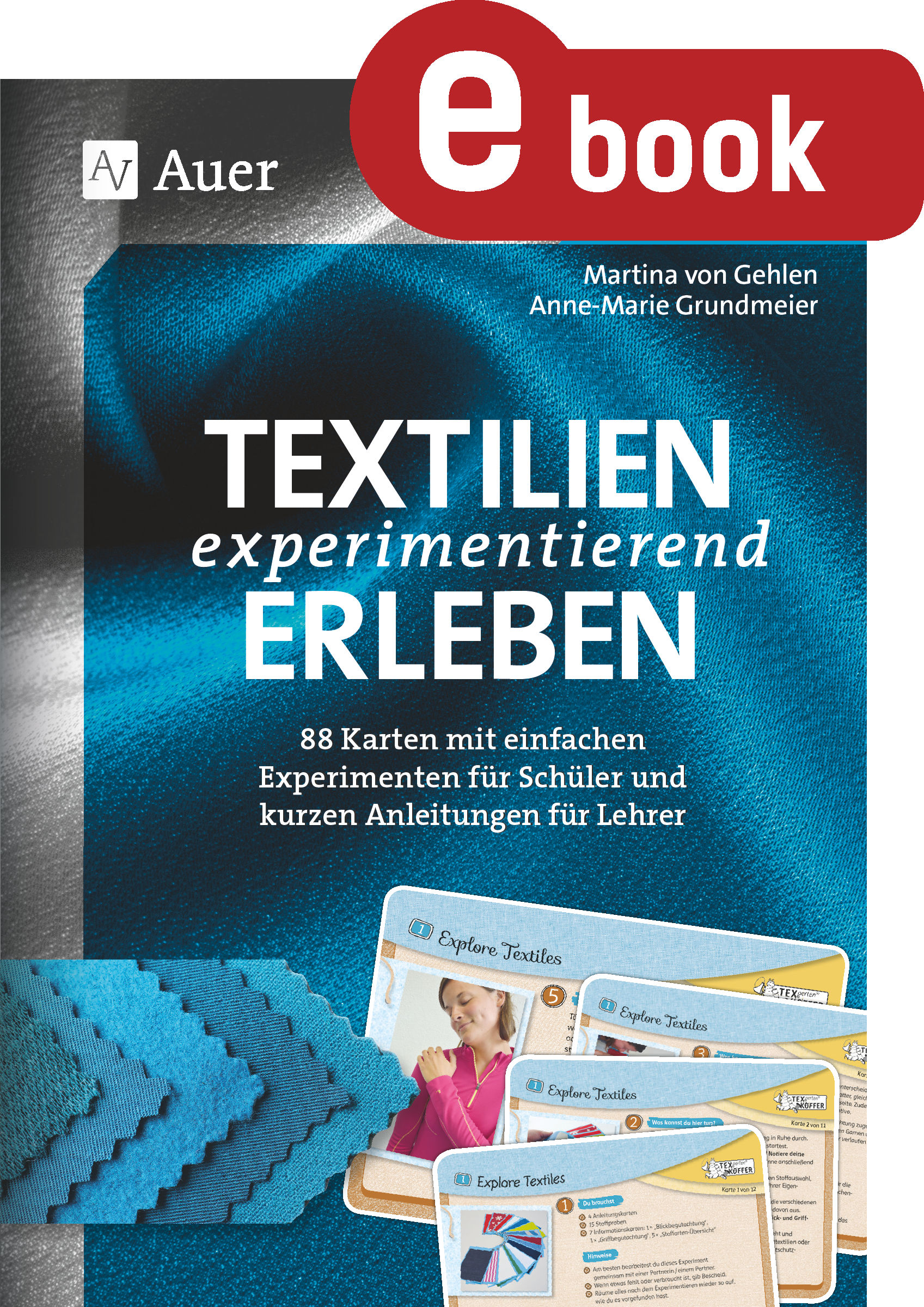 Textilien experimentierend erleben 7-10 - Anne-Marie Grundmeier - E-Book