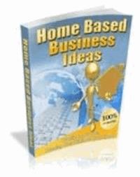 Home Based Business Ideas - Ouvrage Collectif - E-Book