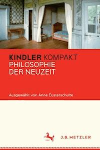 Kindler Kompakt: Philosophie der Neuzeit - - E-Book