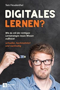 Digitales Lernen? - Tom Freudenthal - E-Book