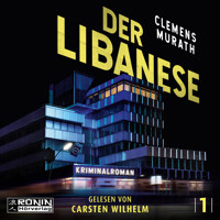 Der Libanese - Frank Bosman ermittelt, Band 1 (ungekürzt) - Clemens Murath - Hörbuch