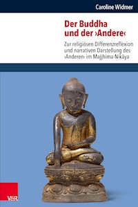 Der Buddha und der ›Andere‹ - Caroline Widmer - E-Book