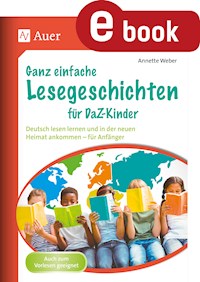 Ganz einfache Lesegeschichten für DaZ-Kinder - Weber Annette - E-Book