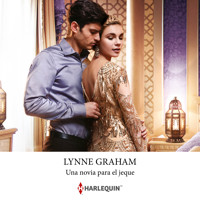 Una novia para el jeque - Lynne Graham - Hörbuch