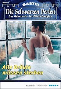 Die schwarzen Perlen - Folge 35 - O. S. Winterfield - E-Book