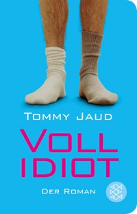 Vollidiot - Tommy Jaud - E-Book