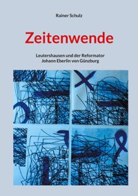 Zeitenwende - Rainer Schulz - E-Book