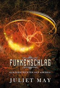 Funkenschlag - Juliet May - E-Book