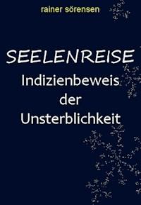Seelenreise - Rainer Sörensen - E-Book