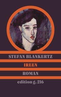 Ireen - Stefan Blankertz - E-Book