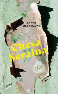 Chesa Seraina - Fanny Desarzens - E-Book