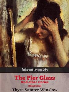 The Pier Glass (and other stories) - L. B. Harlowe - E-Book