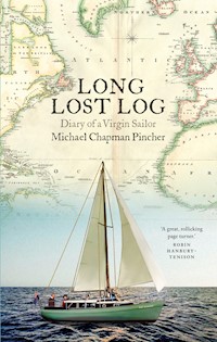Long Lost Log - Michael Chapman Pincher - E-Book