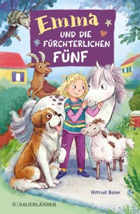 Emma und die Fürchterlichen Fünf - Hiltrud Baier - E-Book