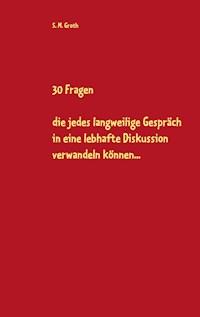 30 Fragen - S. M. Groth - E-Book