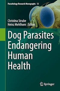 Dog Parasites Endangering Human Health -  - E-Book