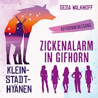 Kleinstadt-Hyänen - Gesa Walkhoff - Hörbuch