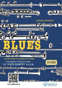 Flute Quartet "Blues" by Gershwin - score - George Gershwin - E-Book