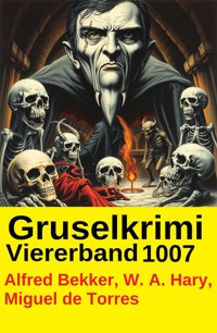 Gruselkrimi Viererband 1007 - Alfred Bekker - kostenlos E-Book