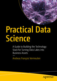 Practical Data Science - Andreas François Vermeulen - E-Book