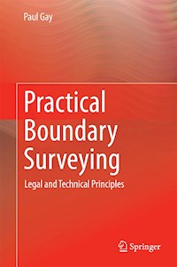 Practical Boundary Surveying - Paul Gay - E-Book