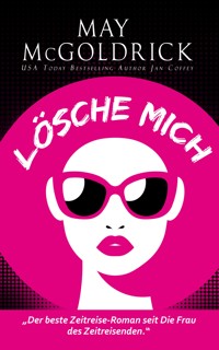 Lösche Mich - May McGoldrick - E-Book