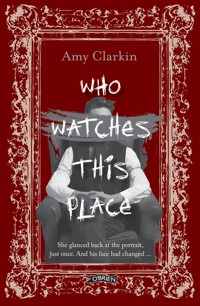 Who Watches This Place - Amy Clarkin - E-Book