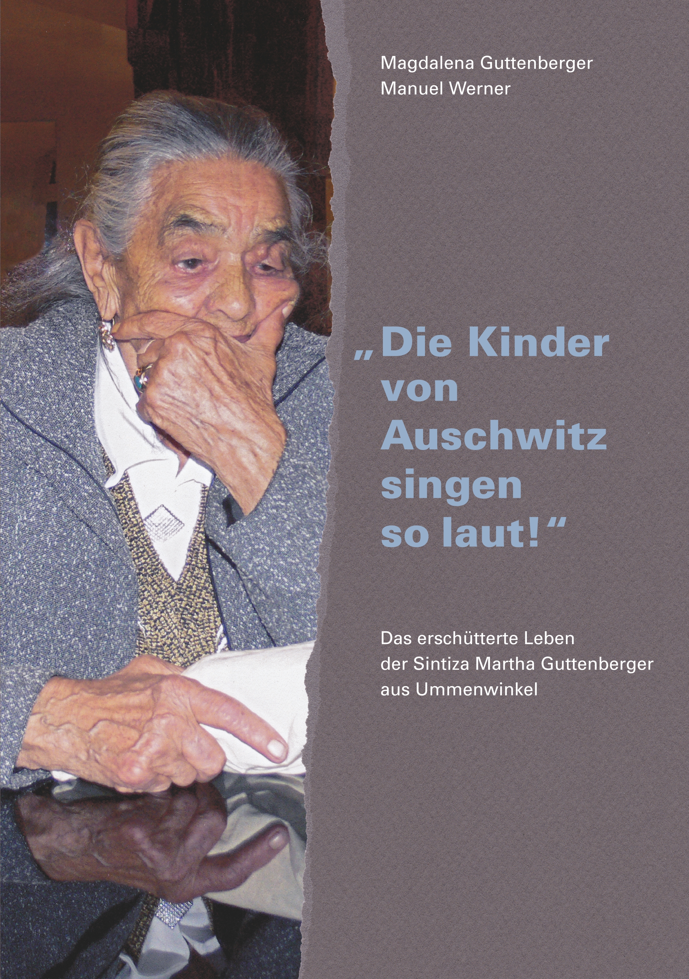 "Die Kinder von Auschwitz singen so laut!" - Manuel Werner - E-Book