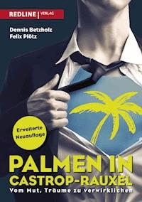 Palmen in Castrop-Rauxel - Dennis Betzholz - E-Book
