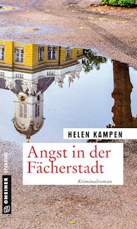Angst in der Fächerstadt - Helen Kampen - E-Book