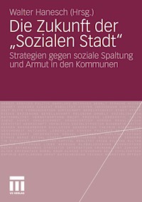 Die Zukunft der „Sozialen Stadt“ -  - E-Book