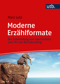 Moderne Erzählformate - Marc Lutz - E-Book