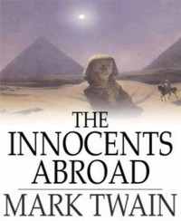 The Innocents Abroad - Mark Twain - E-Book