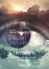 Digital Technology and Journalism -  - E-Book