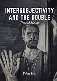 Intersubjectivity and the Double - Brian Seitz - E-Book