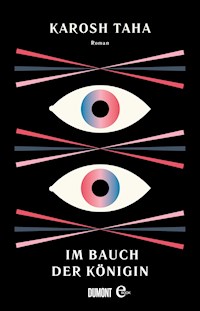 Im Bauch der Königin - Karosh Taha - E-Book