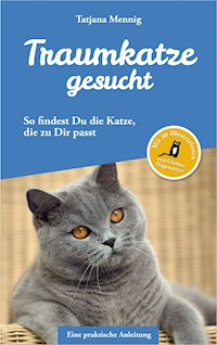 Traumkatze gesucht - Tatjana Mennig - E-Book