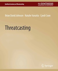 Threatcasting - Brian David Johnson - E-Book