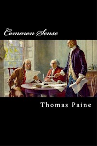 Common Sense - Thomas Paine - E-Book